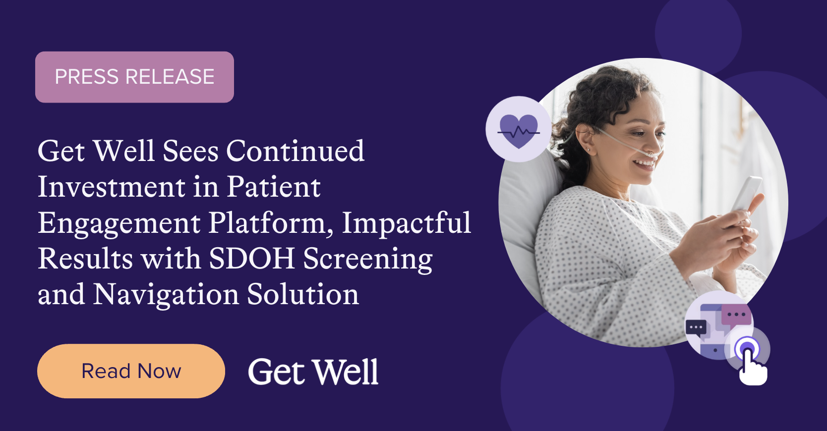 Get Well Sees Continued Investment in Patient Engagement Platform ...