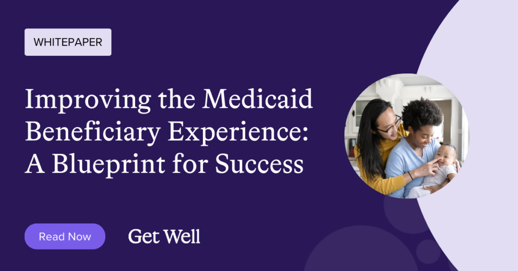 Banner with a title "Improving the Medicaid Beneficiary Experience: A Blueprint for Success" and a "Read Now" button. A rounded image on the right shows a woman and two children smiling, emphasizing health equity. The background is purple with a whitepaper tag and the Get Well logo at the bottom.