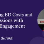 Reducing ED Costs and Readmissions with Digital Engagement 