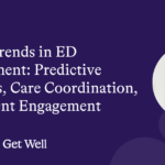 3 Tech Trends in Emergency Department Management: Predictive Analytics, Care Coordination, and Patient Engagement 